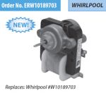 ERW10189703 Refrigerator Evaporator Fan Motor Whirlpool W10189703
